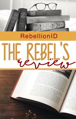 The Rebel's Review