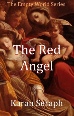 The Red Angel | The Empty World Sequence