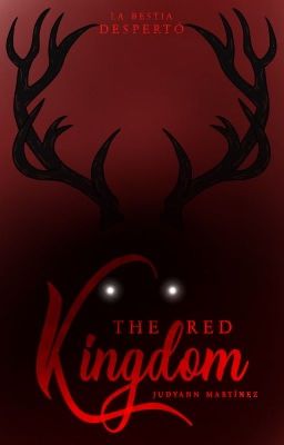 The Red Kingdom © +18 |PRÓXIMAMENTE| 