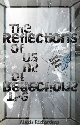 The Reflections of Us