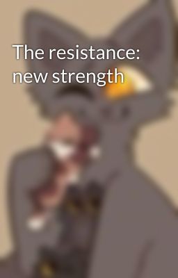 The resistance: new strength