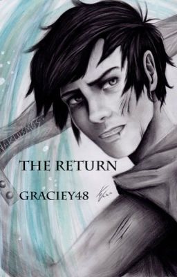 The Return (A Percy Jackson Betrayal Fanfic) [Completed]