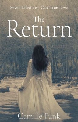 The Return (Book One in the Wattpad Featured Return Series)