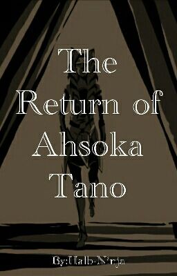 The Return of Ahsoka Tano