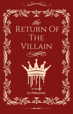 The Return Of The Villain [II]