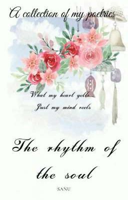 The rhythm of the soul