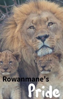 The Rise of a New Era - Rowanmane's Pride