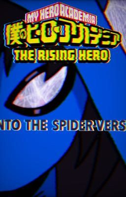 The Rising Hero: Into the Spider-Verse