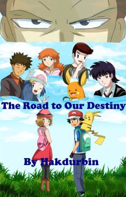 The Road to our Destiny