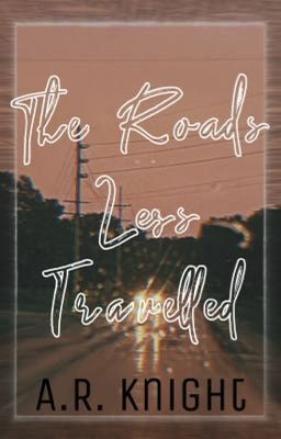 The Roads Less Travelled 