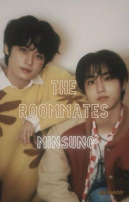 The Roommates || Minsung