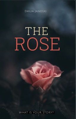 The rose