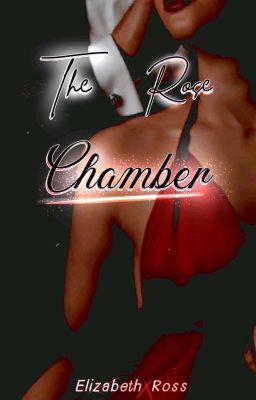 The Rose Chamber