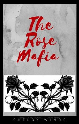 The Rose Mafia