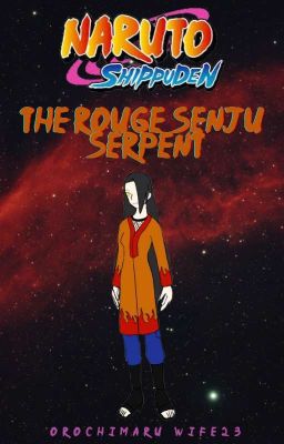 The Rouge Senju-Serpent  [Book 2 Of The Senju-Hebi Series]