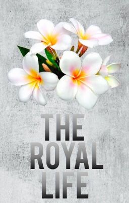 The Royal Life  #Wattys2016