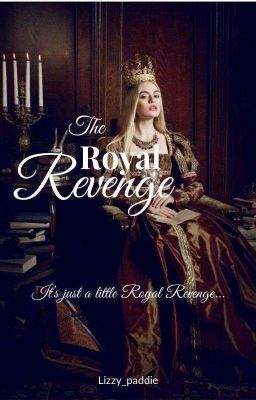 The Royal Revenge