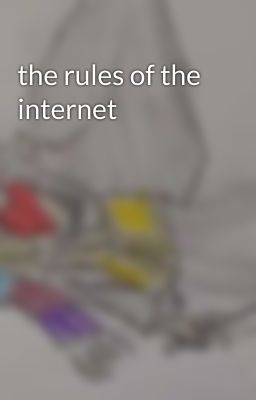 the rules of the internet