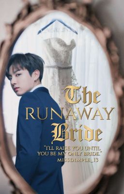 [✔] The Runaway Bride •JJK•