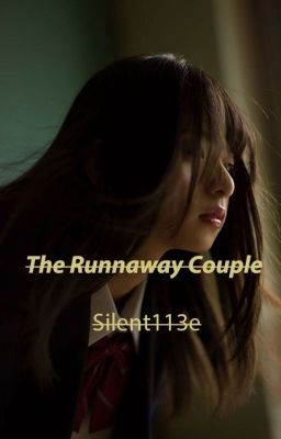 The runnaway couple.