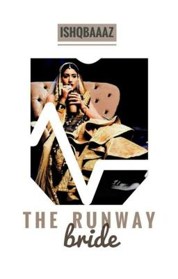 THE RUNWAY BRIDE