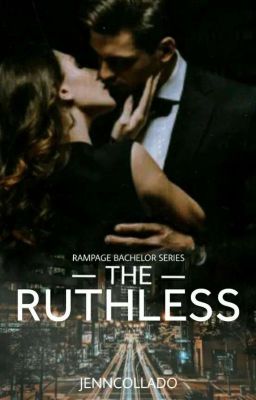 The Ruthless (Completed)