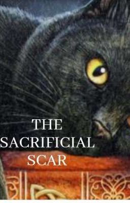 The sacrificial scar