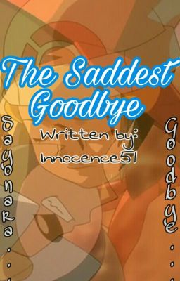 The Saddest Goodbye [ Pearlshipping One-Shots ]