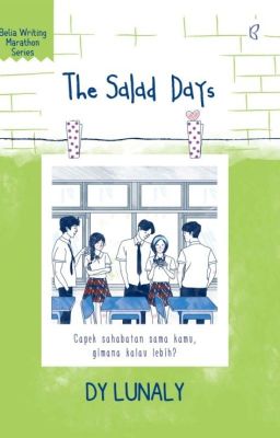 The Salad Days [Completed]