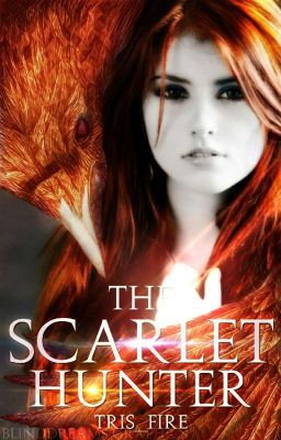 The Scarlet Hunter| ON HOLD