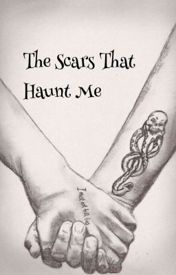 The Scars That Haunt Me