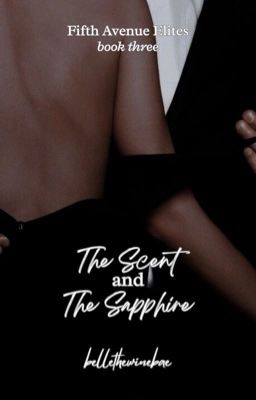 the scent and the sapphire || book three