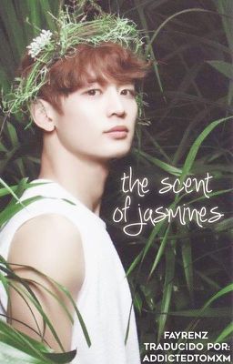 The Scent of Jasmines [2min]