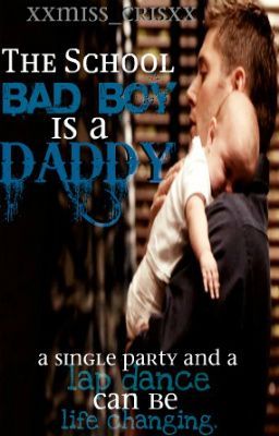 The School: Bad Boy Is A Daddy