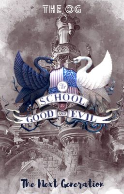 The School for Good and Evil: The Next Generation (On Hold)