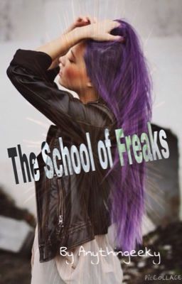 The School of Freaks