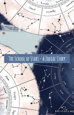 The School of Stars - A Zodiac Story