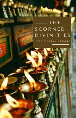 The Scorned Divinities