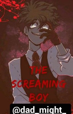 The screaming boy