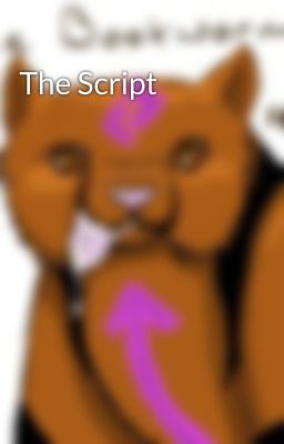 The Script