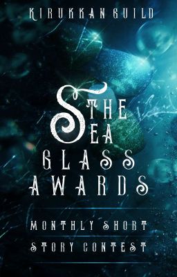 The Sea Glass Awards [Complete | On Break]