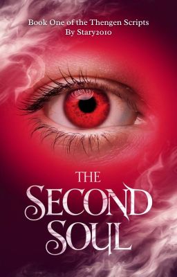 The Second Soul | Book One Of The Thengen Scripts (On Hold)