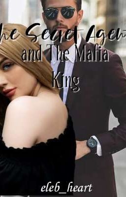 The Secret Agent and The Mafia King