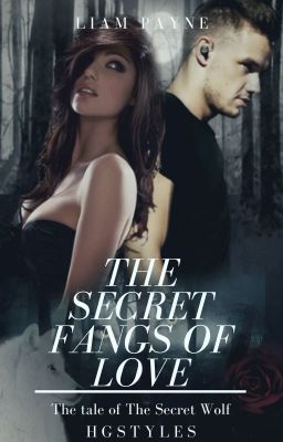 The Secret Fangs of Love {Liam Payne} ON HOLD