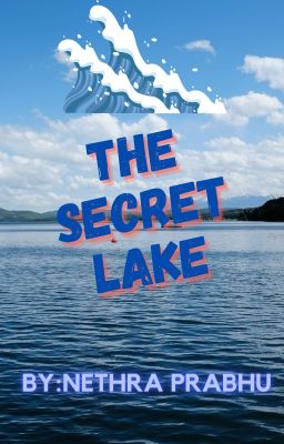 The Secret Lake #1