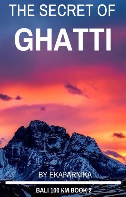 The Secret of Ghatti