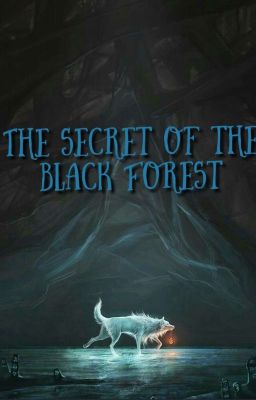 ×THE SECRET OF THE BLACK FOREST× ROLEPLAY