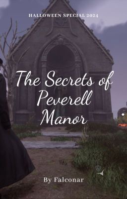 The Secrets of Peverell Manor