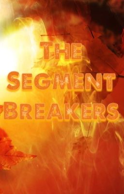 The Segment Breakers