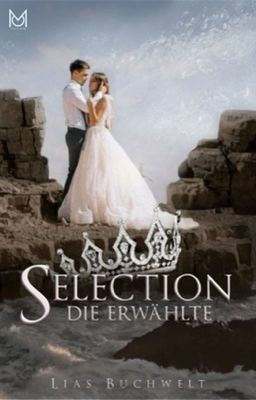 The Selection - Die Erwählte